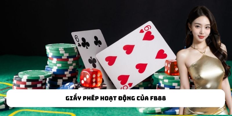 Giấy phép hoạt động của FB88